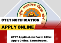 CTET Application form 2024 Notification, Exam date